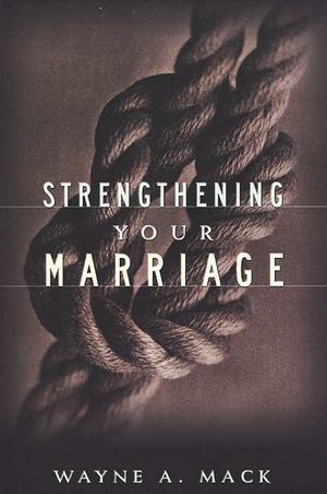 strengthening your marriage